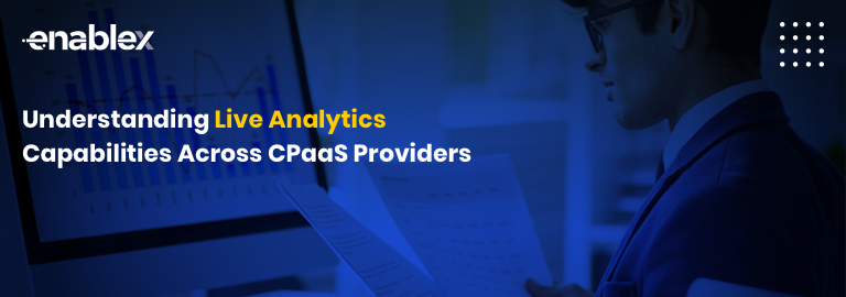 CPaaS Live Analytics