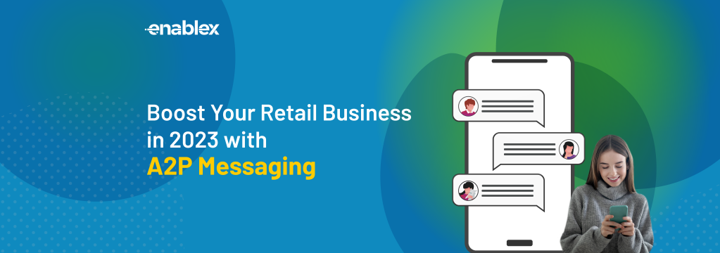 A2P Messaging Retail