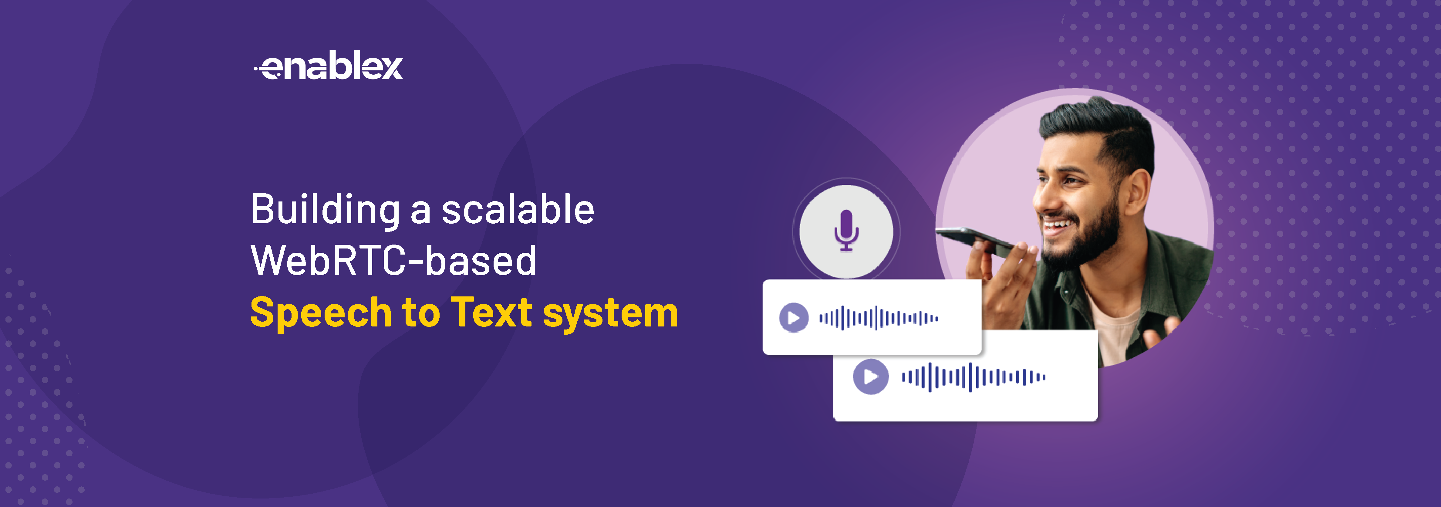 Building Speech to Text System in WebRTC Calling: a guide